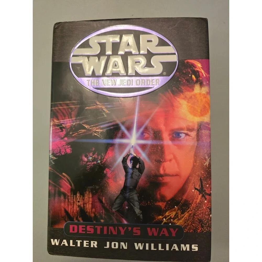 Star Wars The New Jedi Order Destinys Way Walter Jon‎ Williams 1st Edition 2002